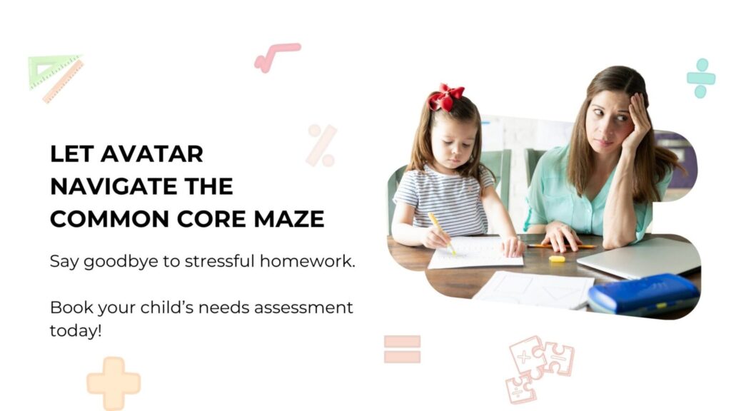 Book A Free Assessment for Our Common Core Math Courses | Decoding Common Core Curriculum | Avatar Learning Center